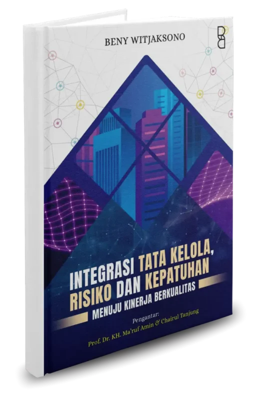 Integrasi Tata Kelola, Risiko dan Kepatuhan Menuju Kinerja Berkualitas